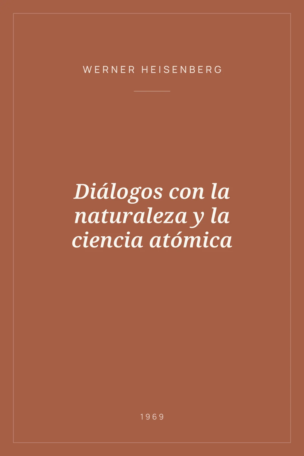Portada de Diálogos con la naturaleza y la ciencia atómica