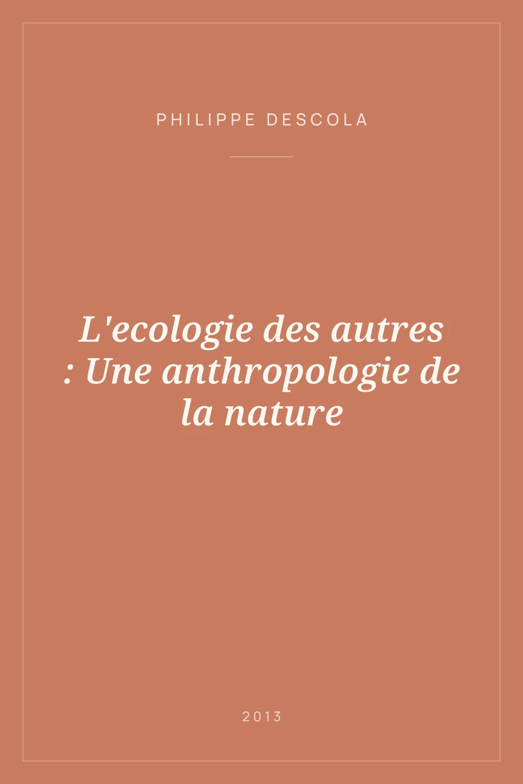 Portada de L'ecologie des autres : Une anthropologie de la nature