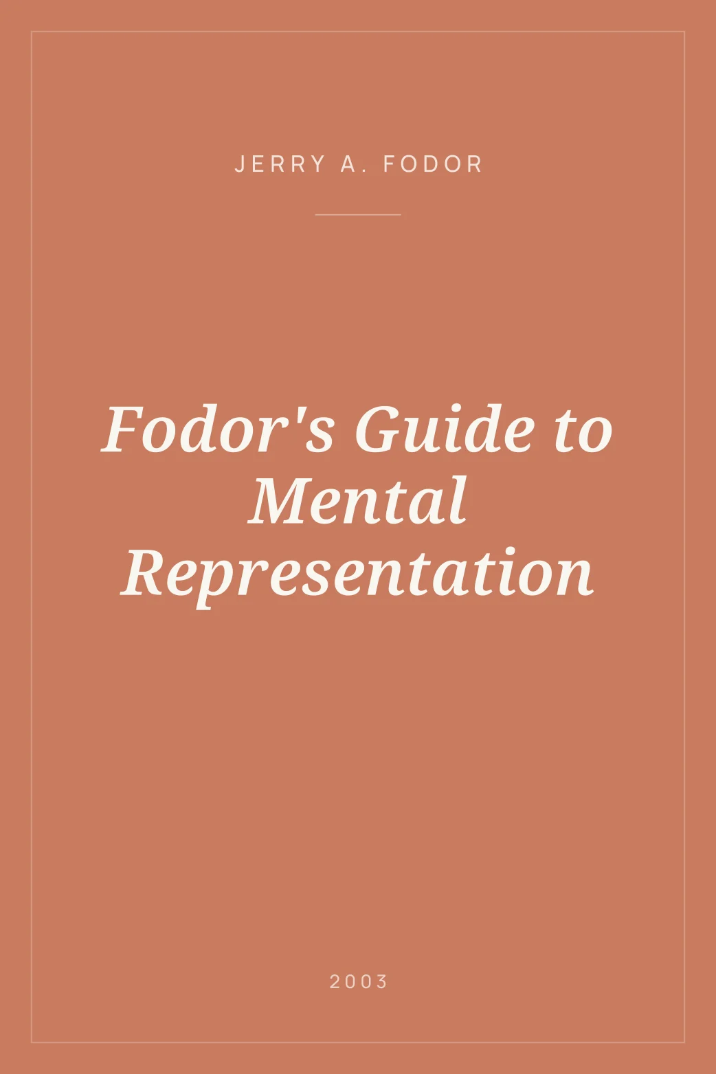 Portada de Fodor's Guide to Mental Representation
