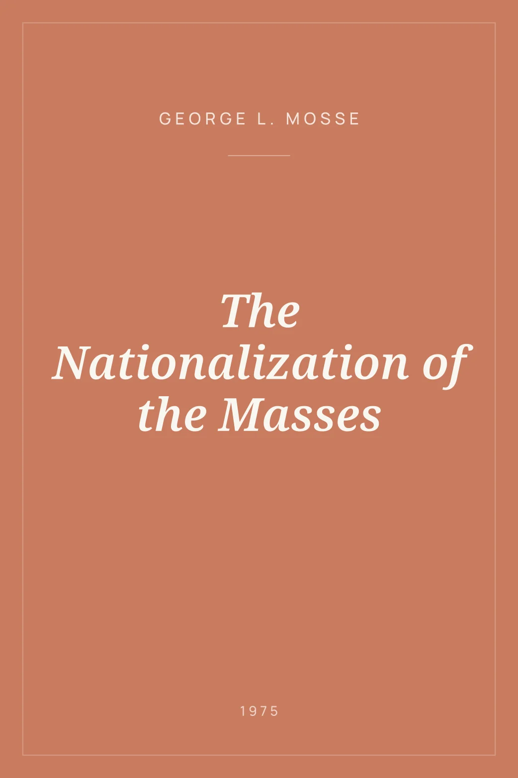 Portada de The Nationalization of the Masses