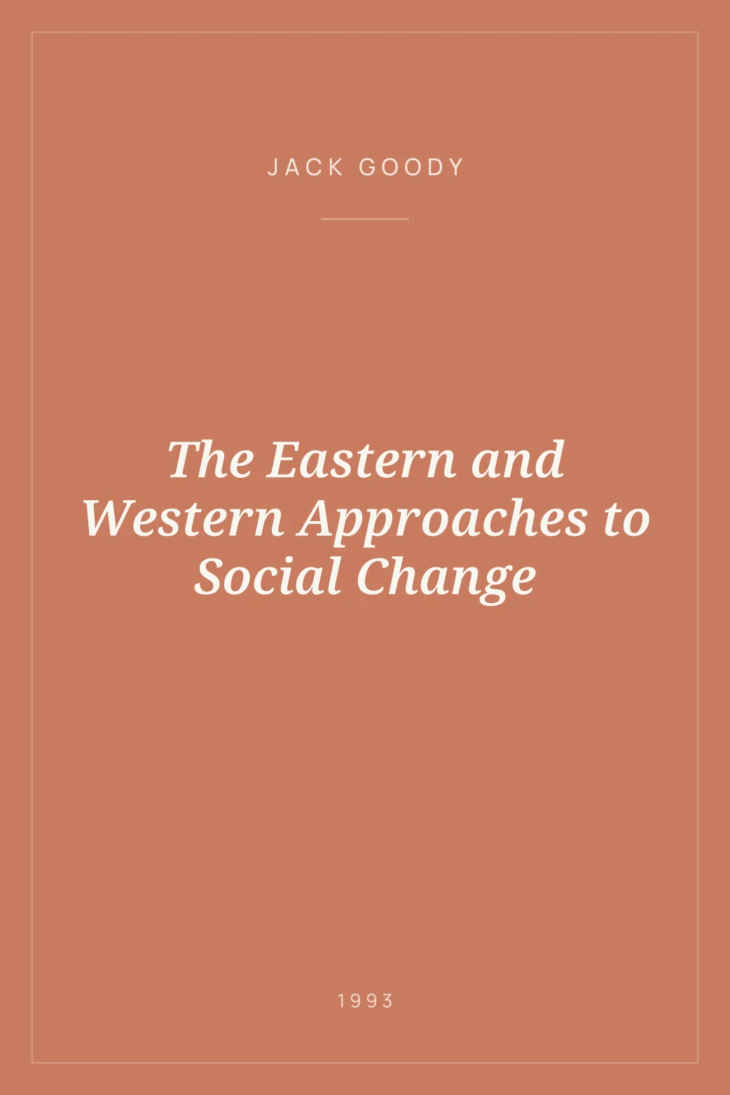 Portada de The Eastern and Western Approaches to Social Change