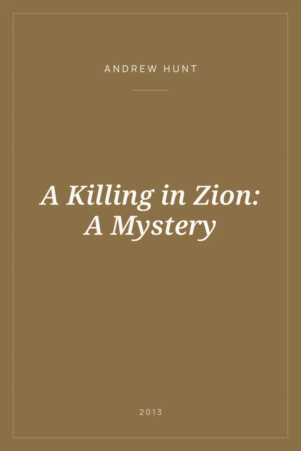 Portada de A Killing in Zion: A Mystery