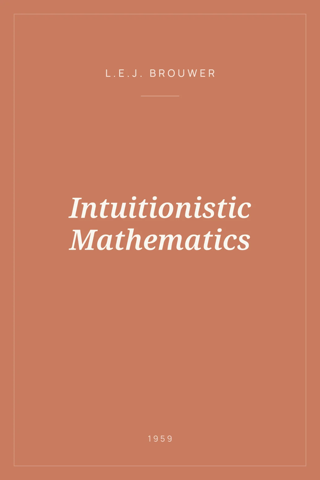 Portada de Intuitionistic Mathematics