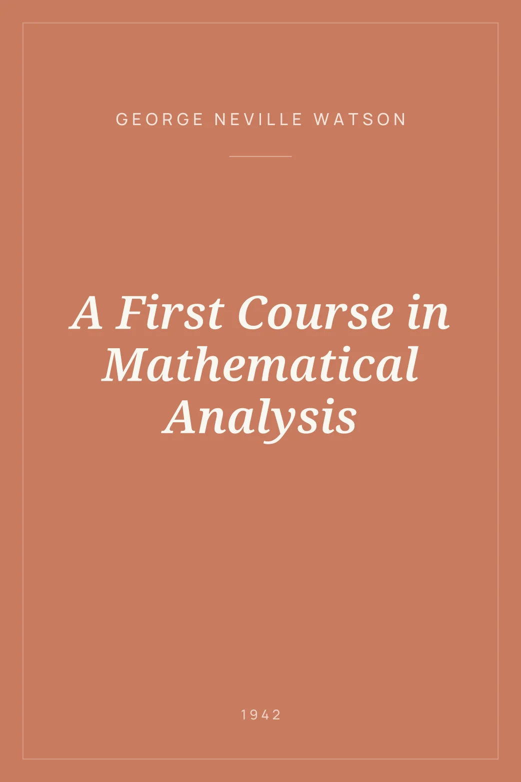 Portada de A First Course in Mathematical Analysis