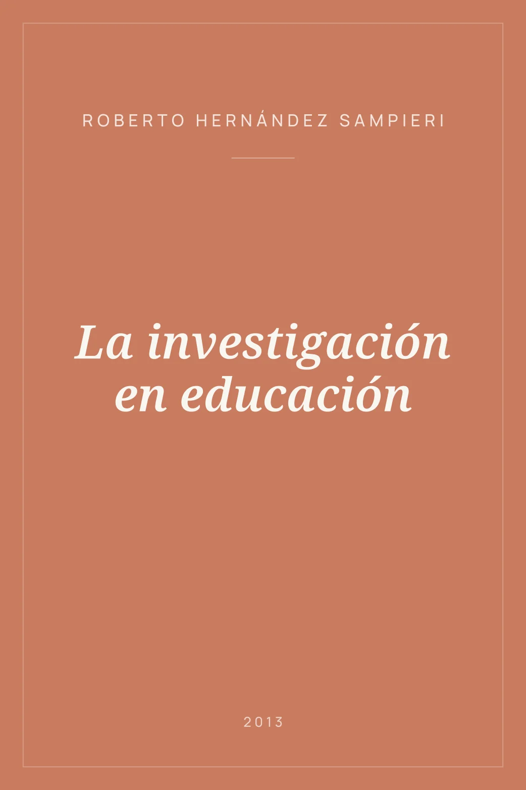 Portada de La investigación en educación