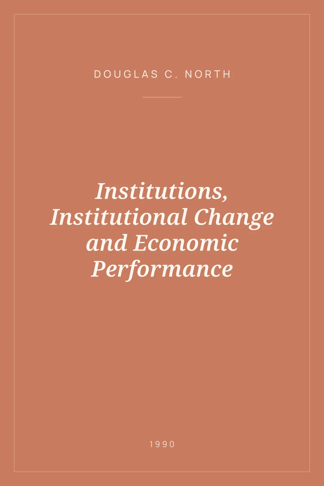 Portada de Institutions, Institutional Change and Economic Performance