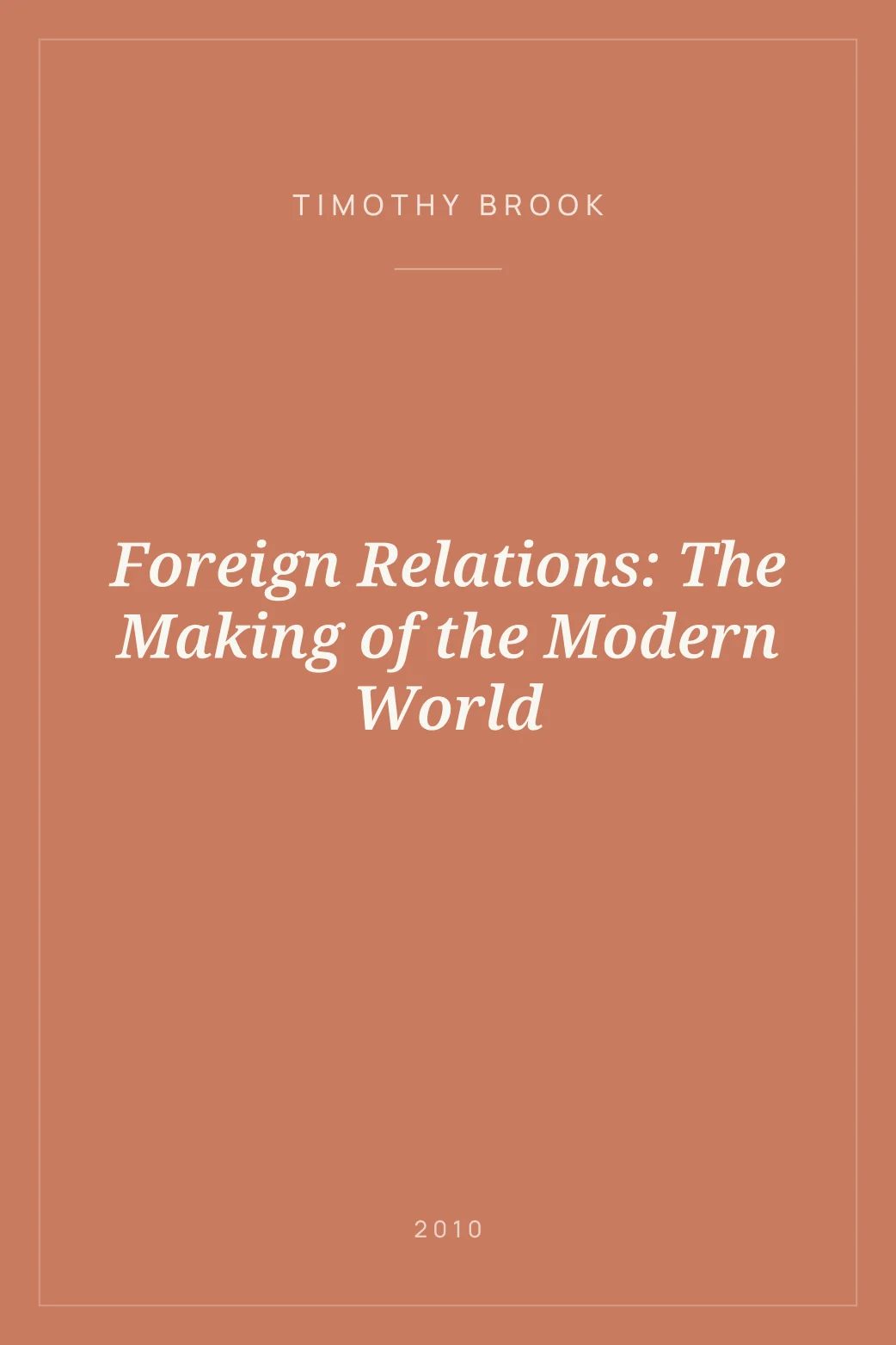 Portada de Foreign Relations: The Making of the Modern World