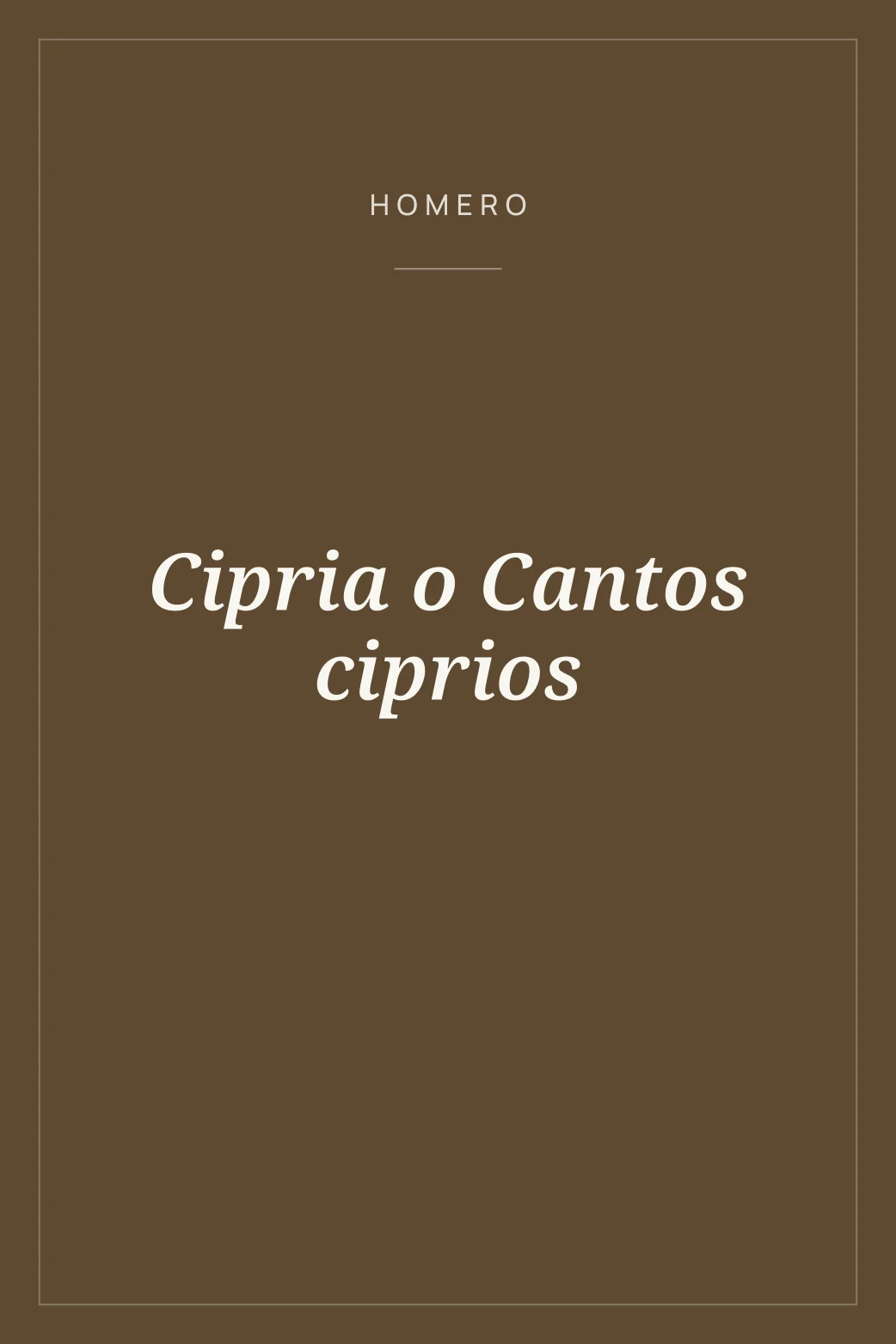 Portada de Cipria o Cantos ciprios