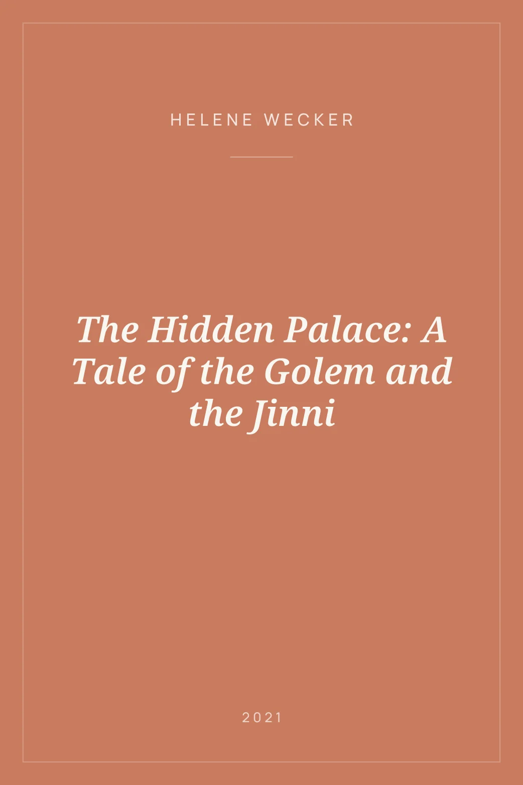 Portada de The Hidden Palace: A Tale of the Golem and the Jinni