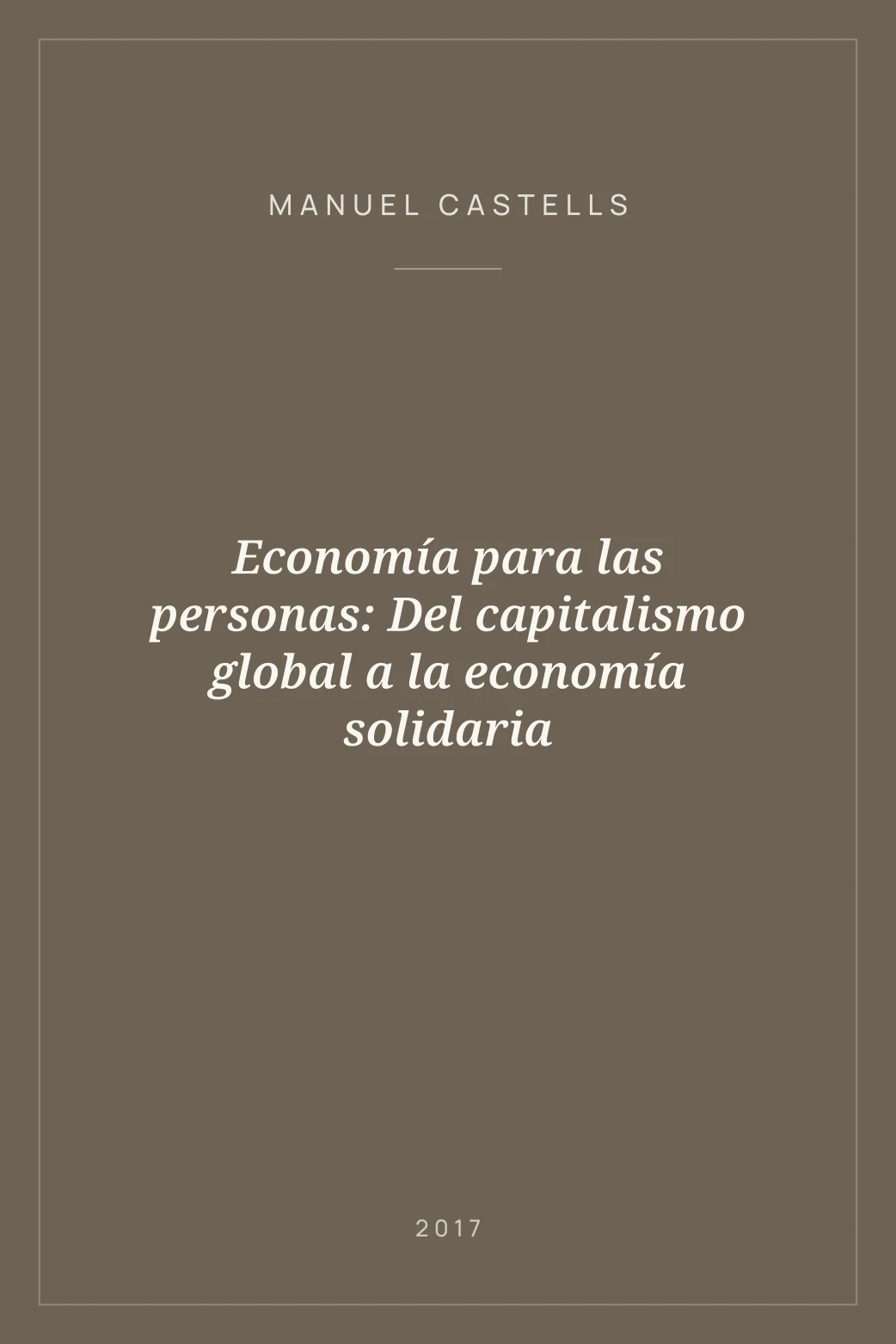 Portada de Economía para las personas: Del capitalismo global a la economía solidaria
