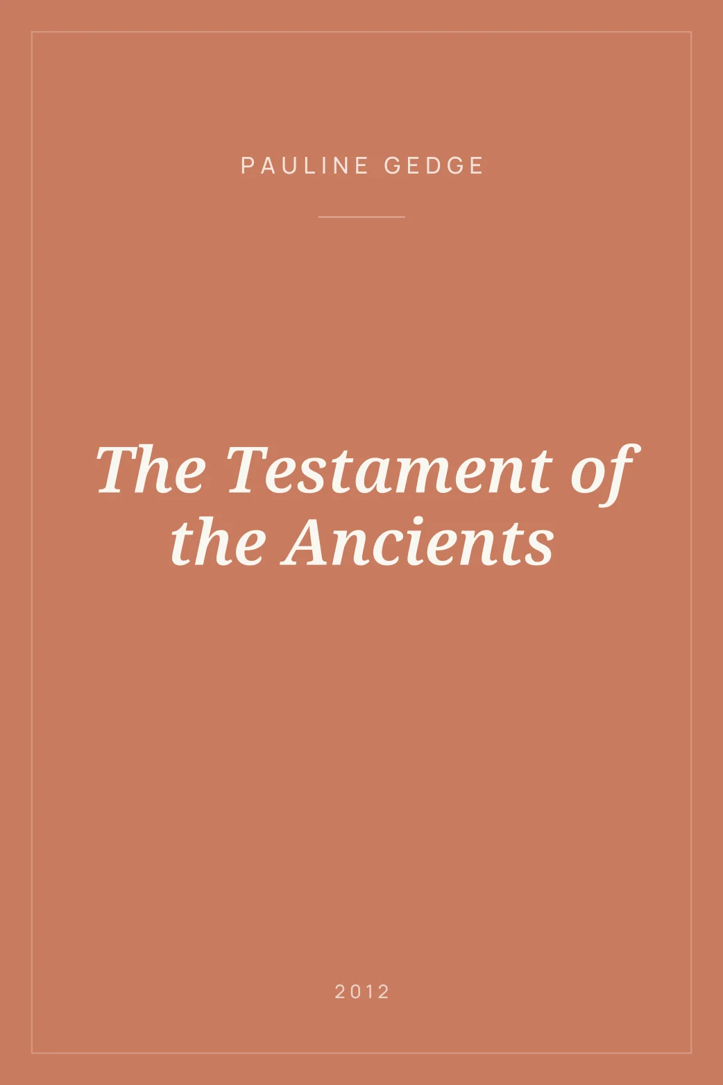 Portada de The Testament of the Ancients