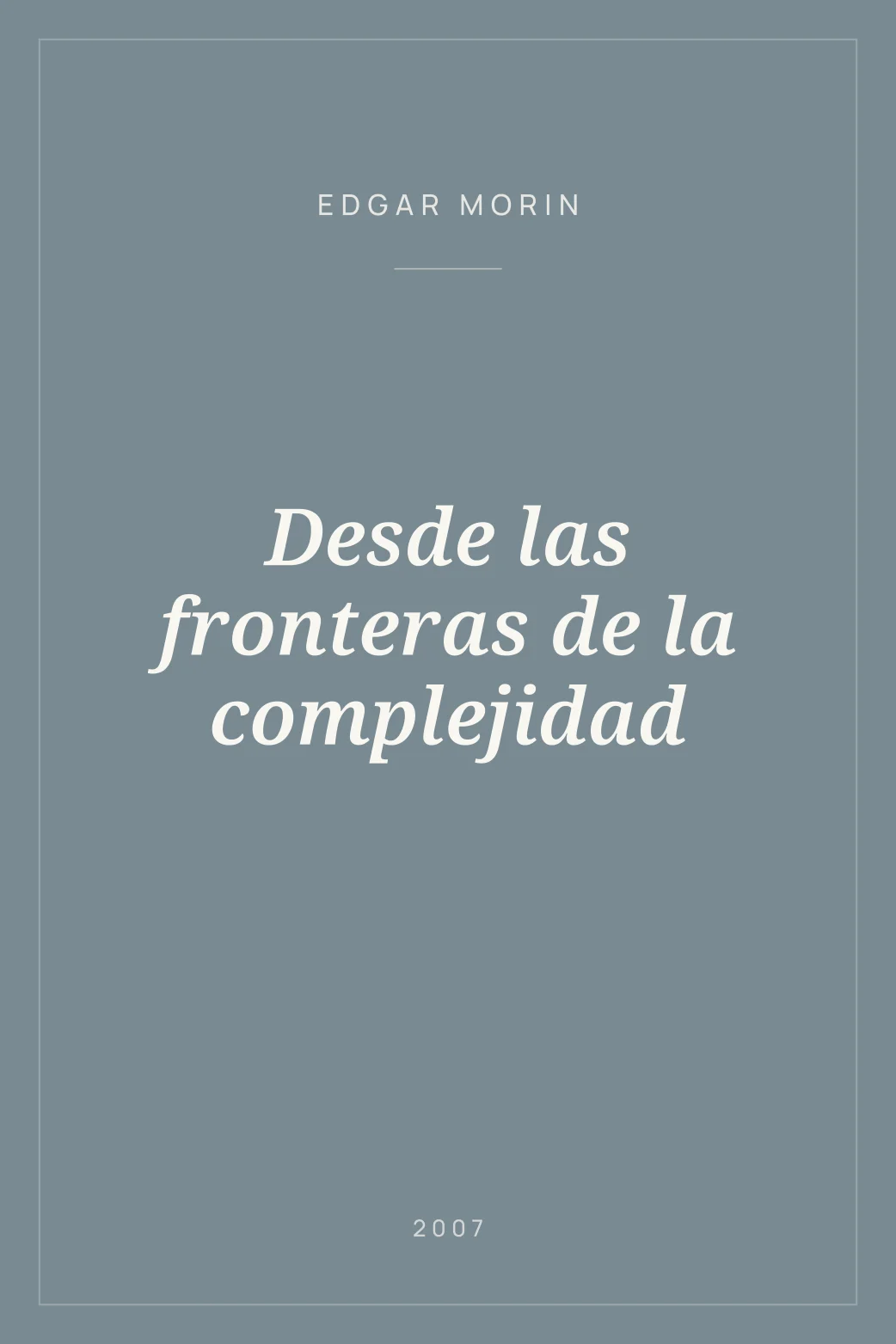 Portada de Desde las fronteras de la complejidad