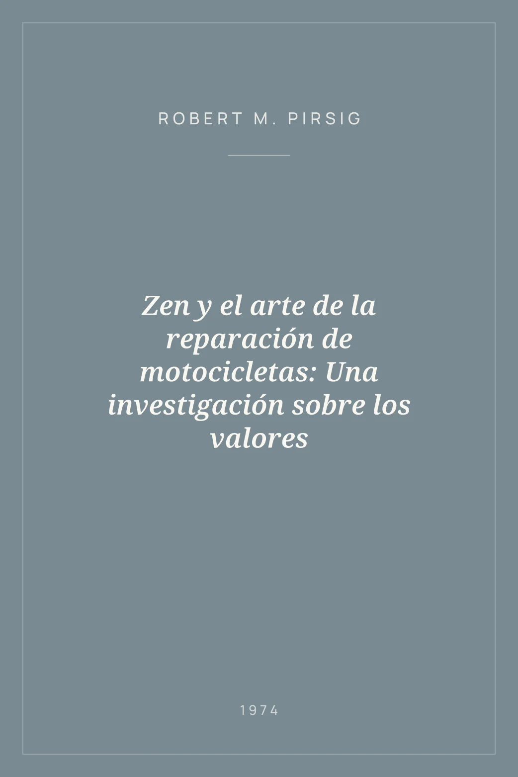 Portada de Zen y el arte de la reparación de motocicletas: Una investigación sobre los valores