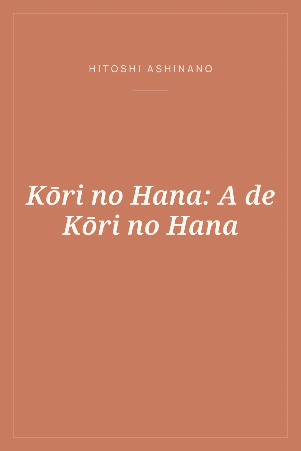 Portada de Kōri no Hana: A de Kōri no Hana