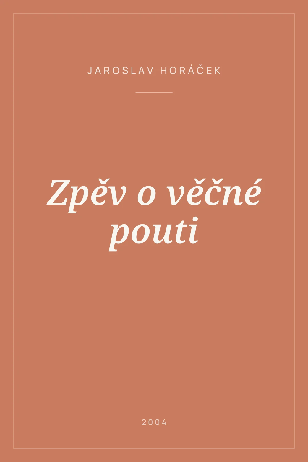 Portada de Zpěv o věčné pouti