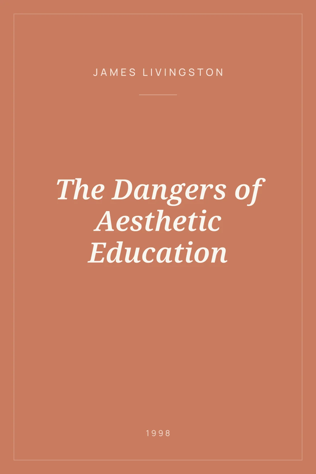 Portada de The Dangers of Aesthetic Education