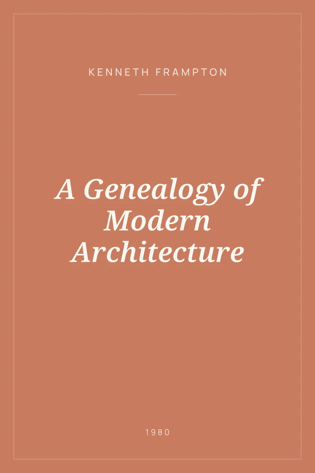 Portada de A Genealogy of Modern Architecture
