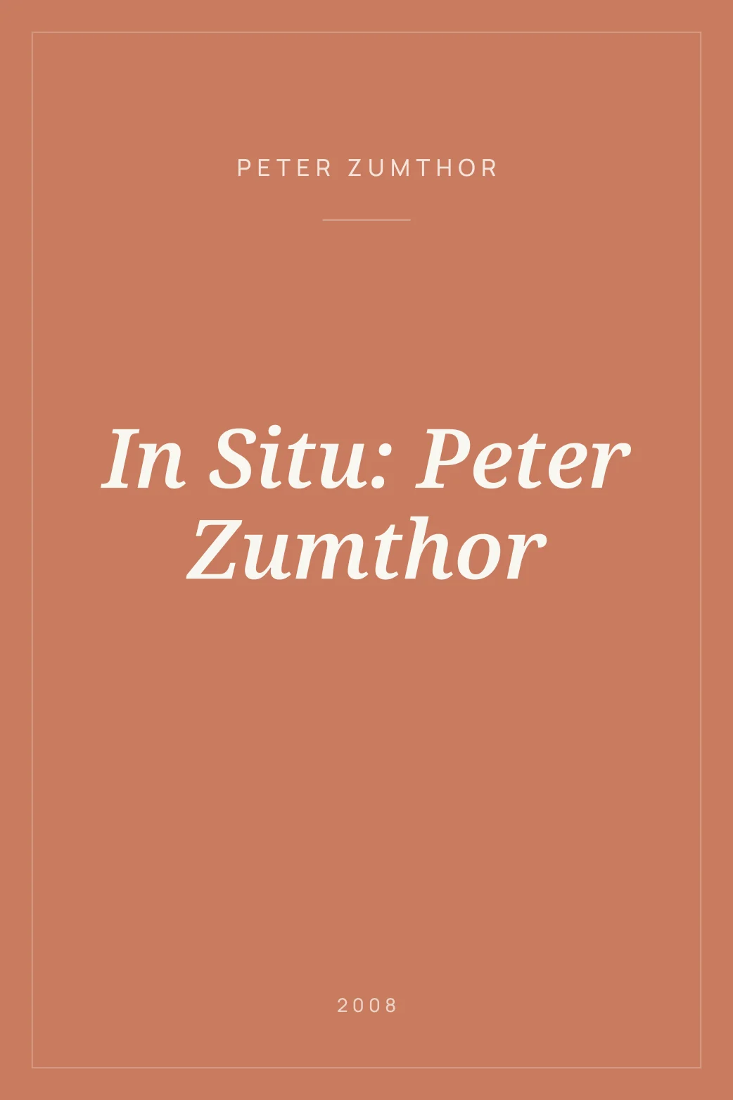 Portada de In Situ: Peter Zumthor