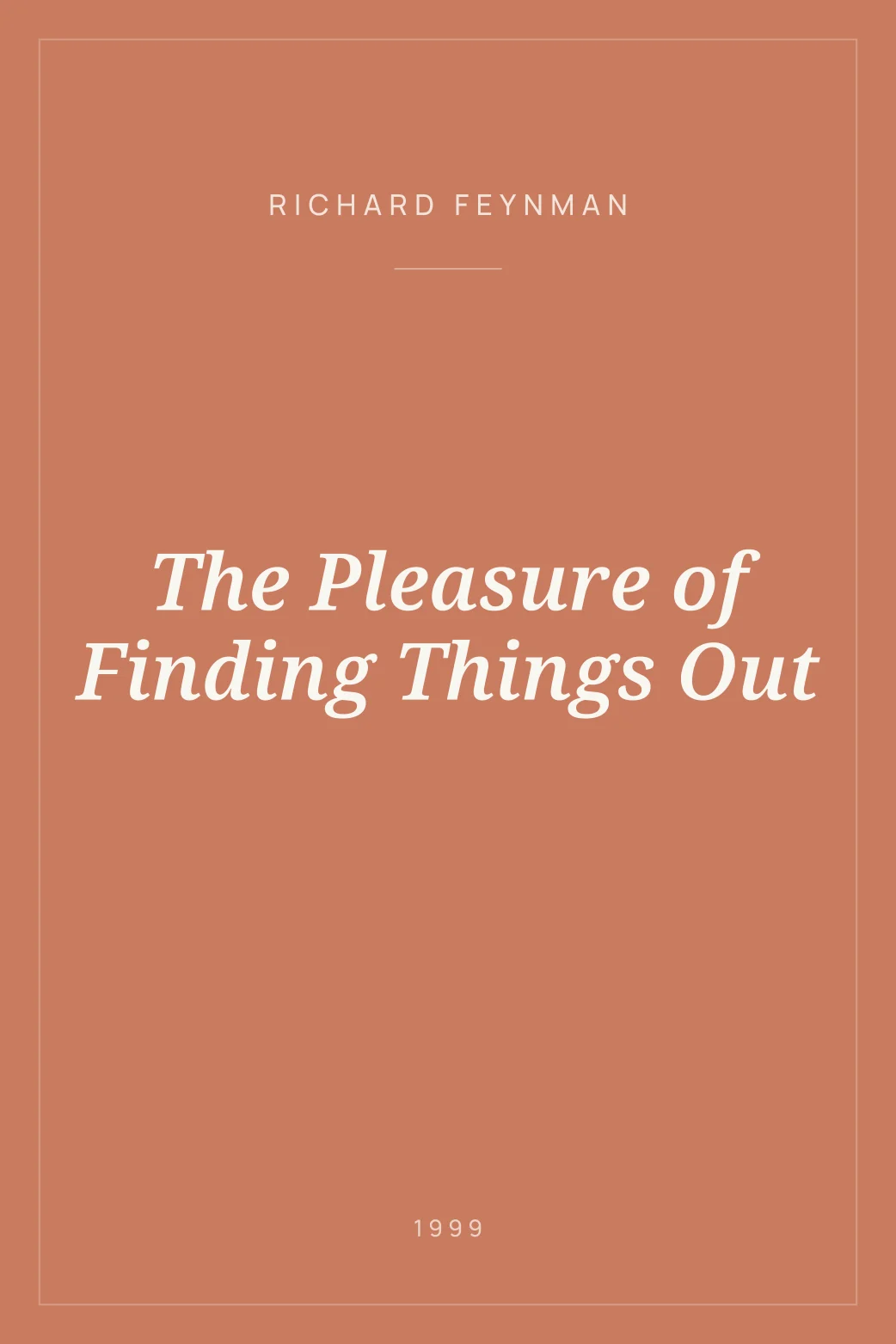 Portada de The Pleasure of Finding Things Out