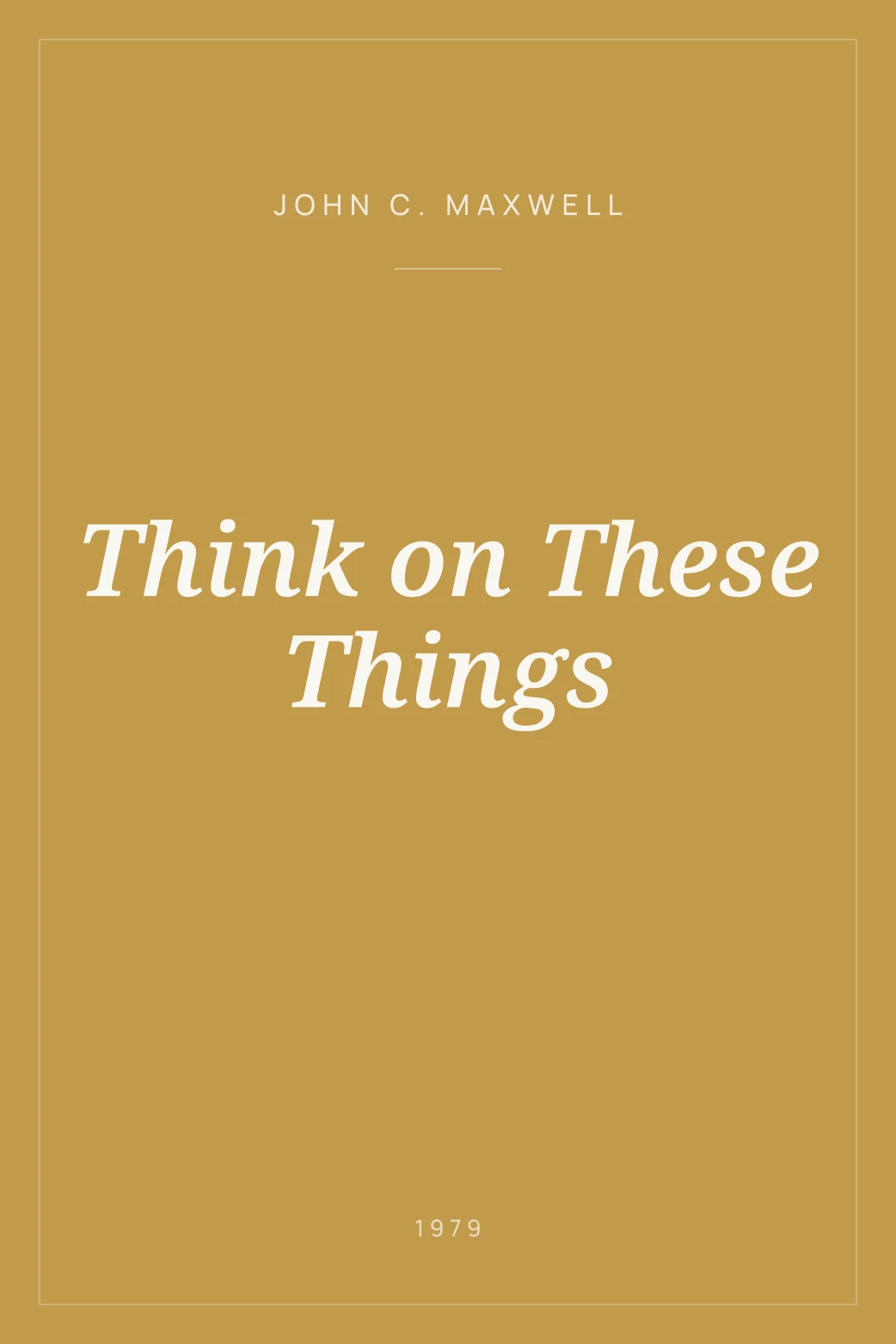 Portada de Think on These Things