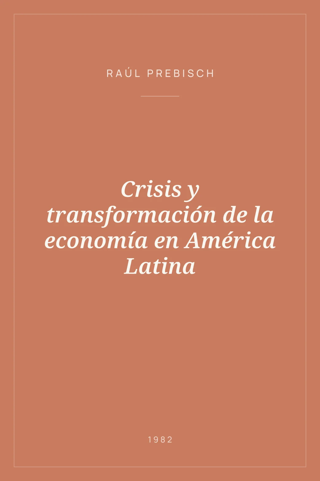 Portada de Crisis y transformación de la economía en América Latina