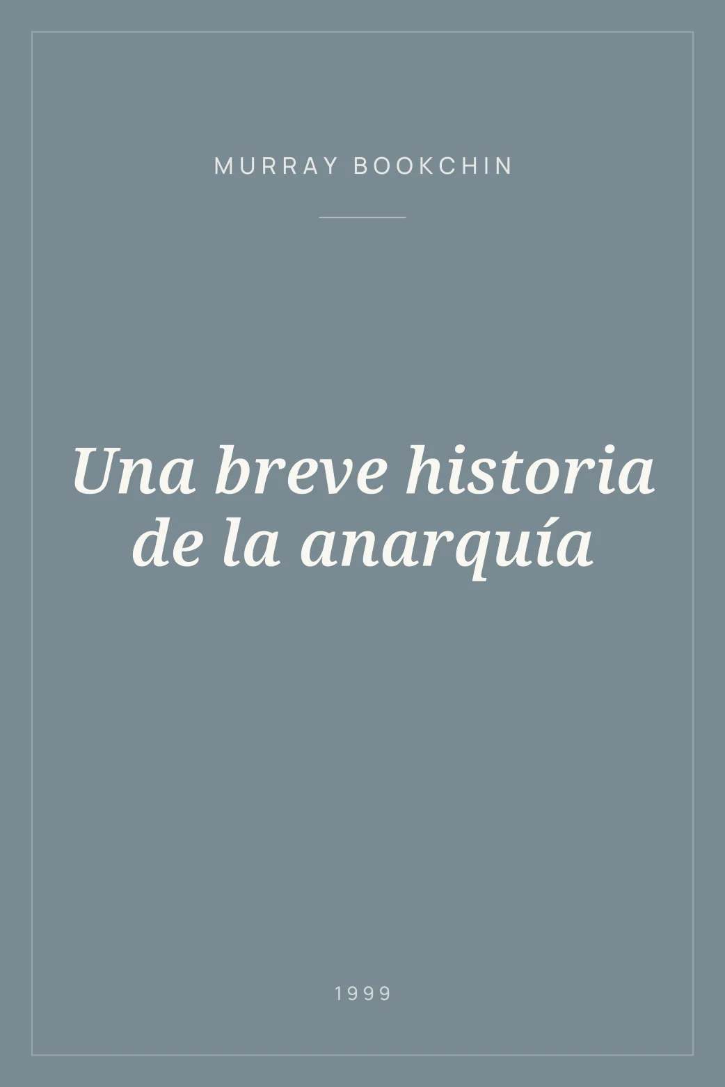 Portada de Una breve historia de la anarquía