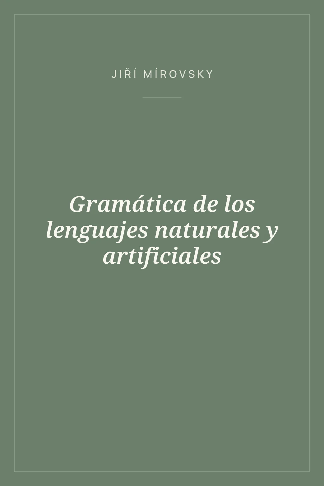 Portada de Gramática de los lenguajes naturales y artificiales