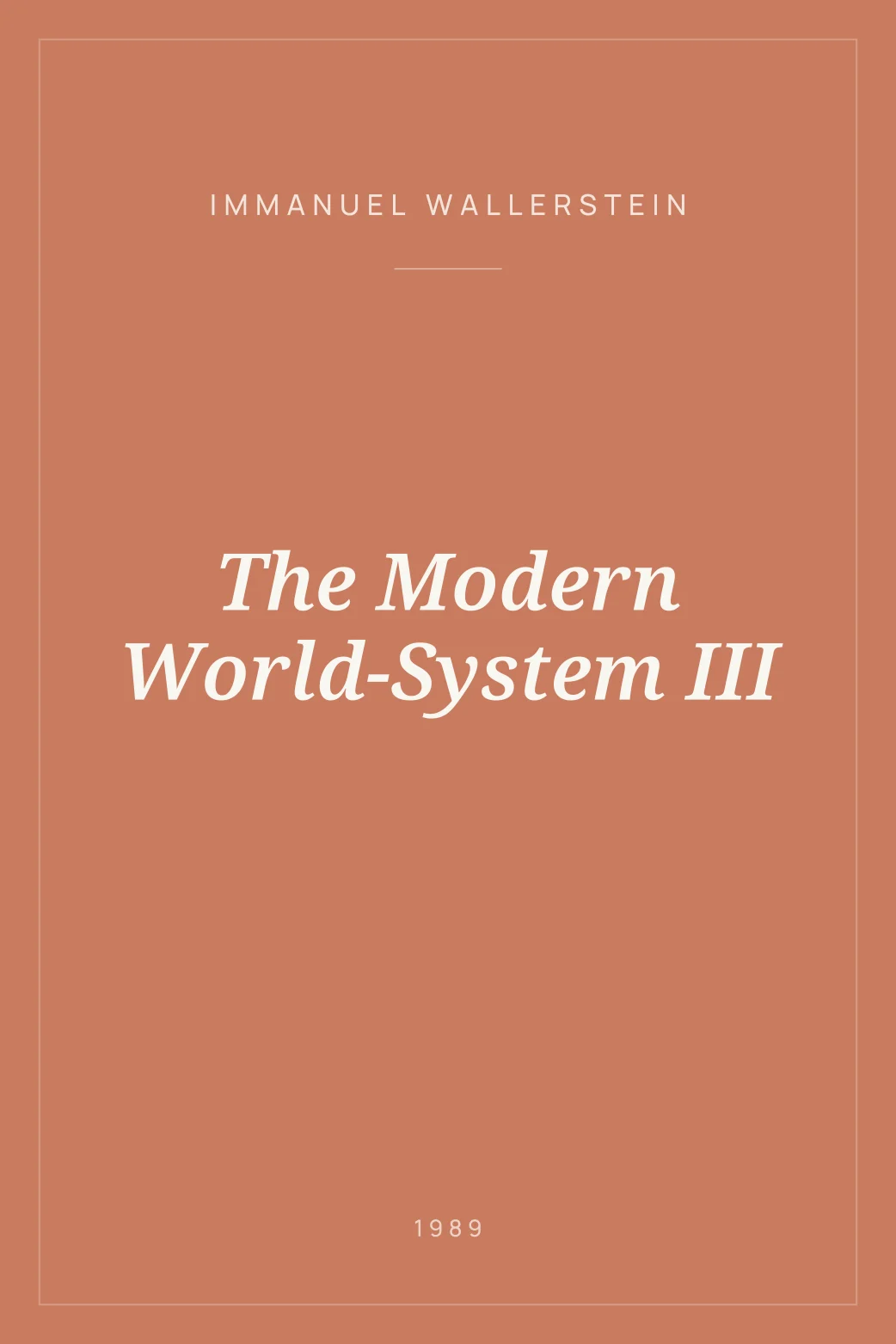 Portada de The Modern World-System III
