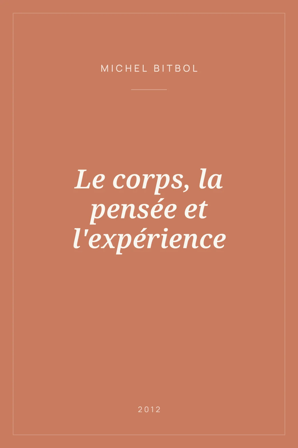 Portada de Le corps, la pensée et l'expérience