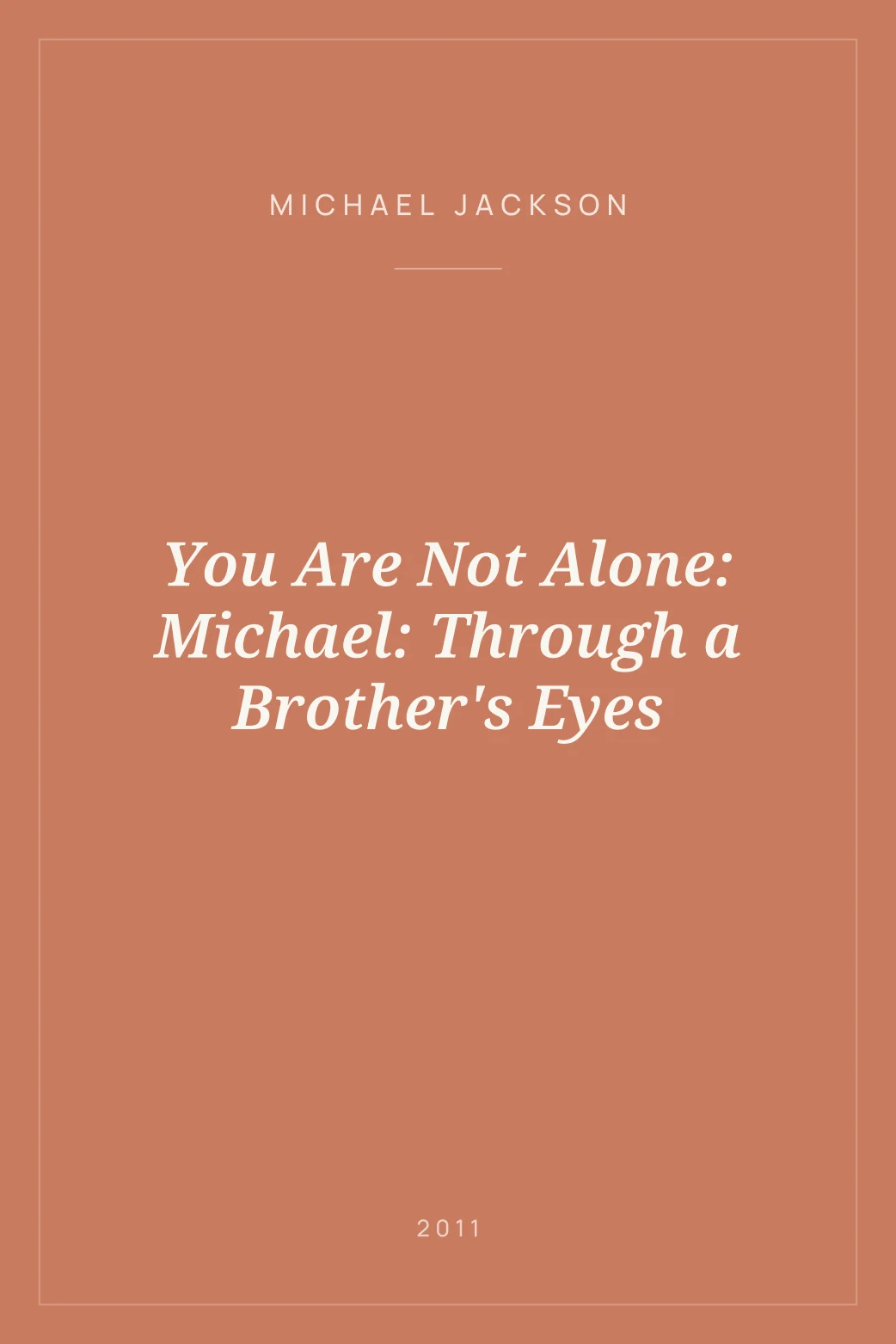 Portada de You Are Not Alone: Michael: Through a Brother's Eyes