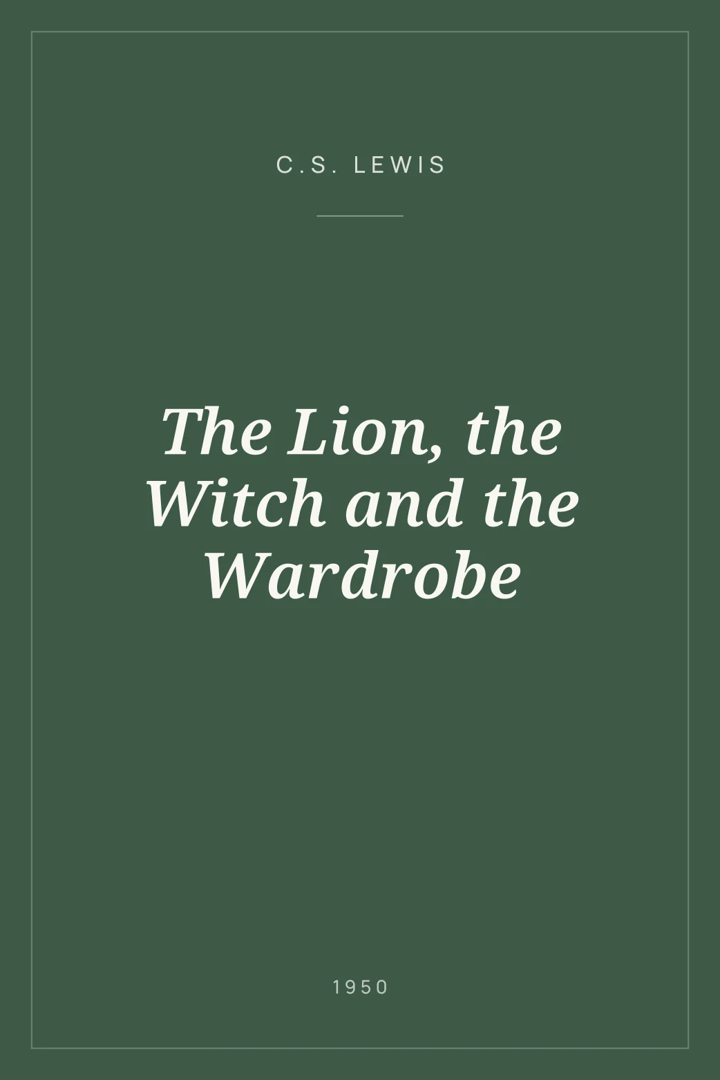 Portada de The Lion, the Witch and the Wardrobe