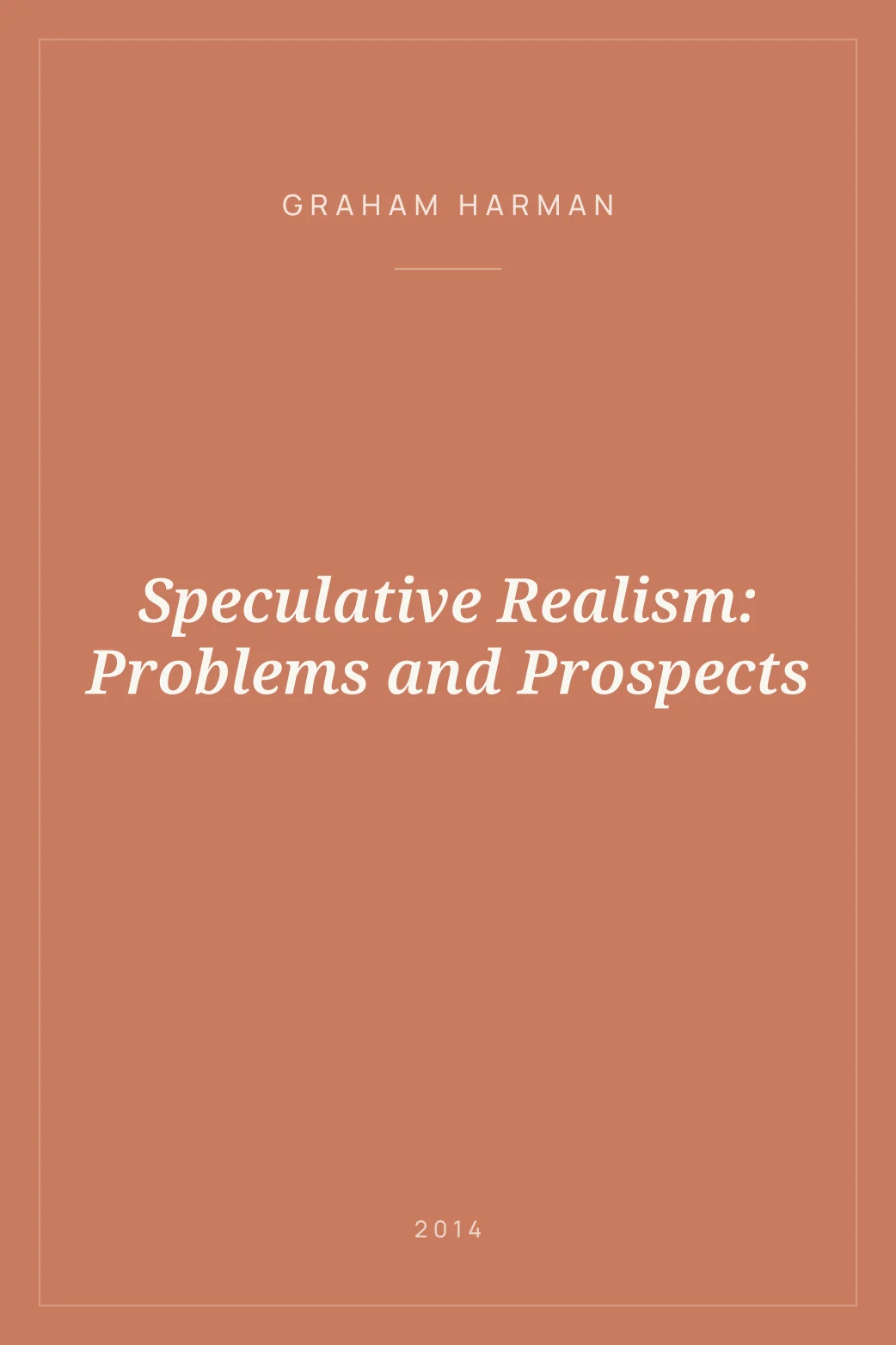 Portada de Speculative Realism: Problems and Prospects