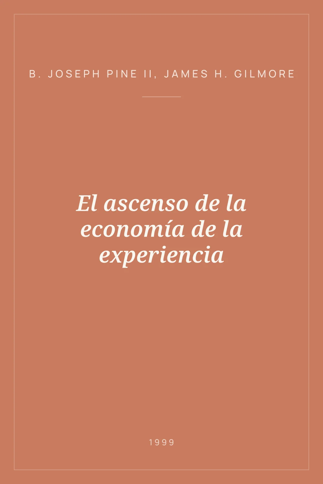 Portada de El ascenso de la economía de la experiencia