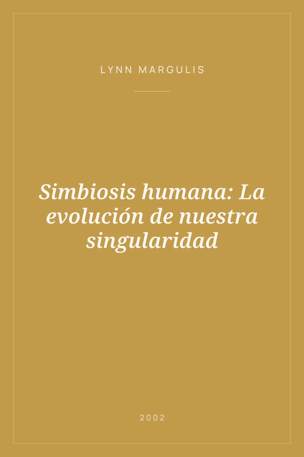 Portada de Simbiosis humana: La evolución de nuestra singularidad