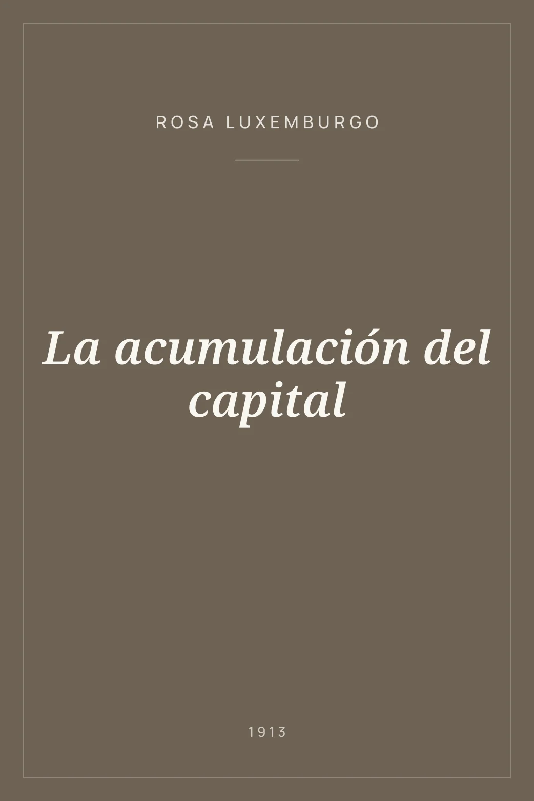 Portada de La acumulación del capital
