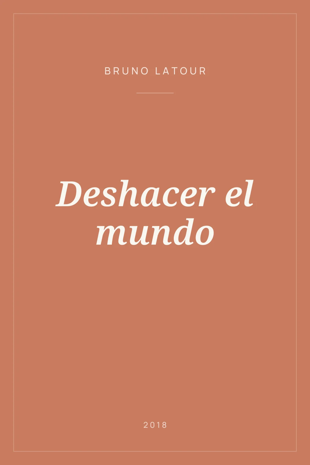 Portada de Deshacer el mundo
