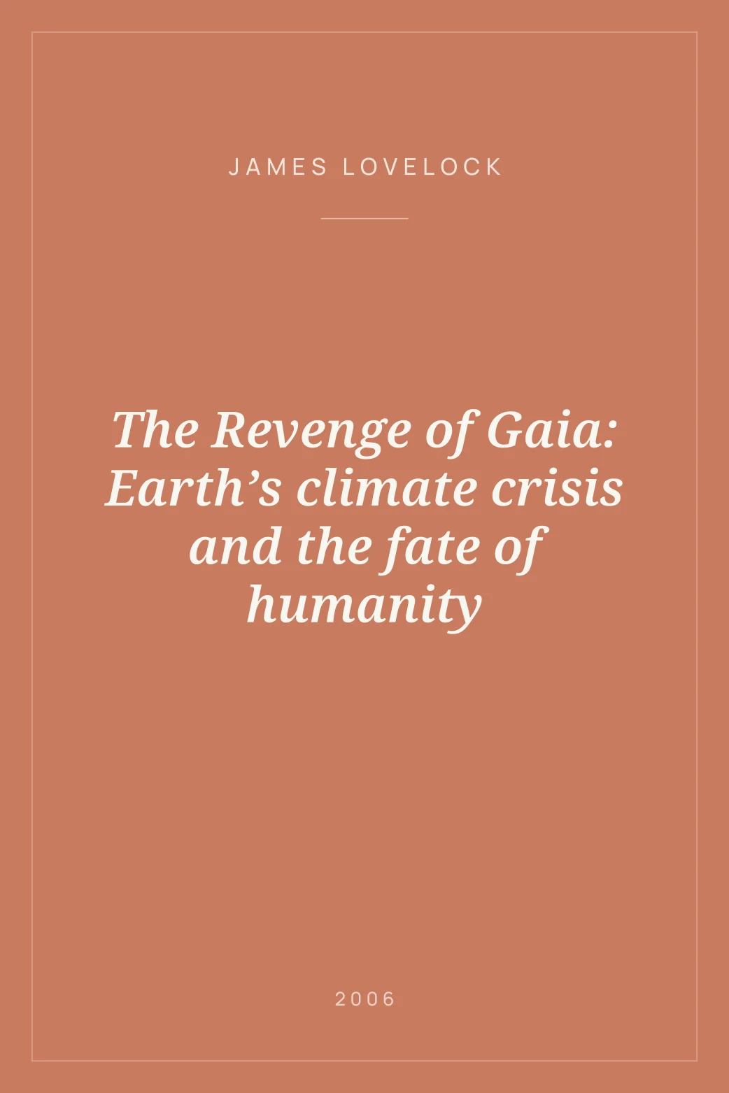 Portada de The Revenge of Gaia: Earth’s climate crisis and the fate of humanity