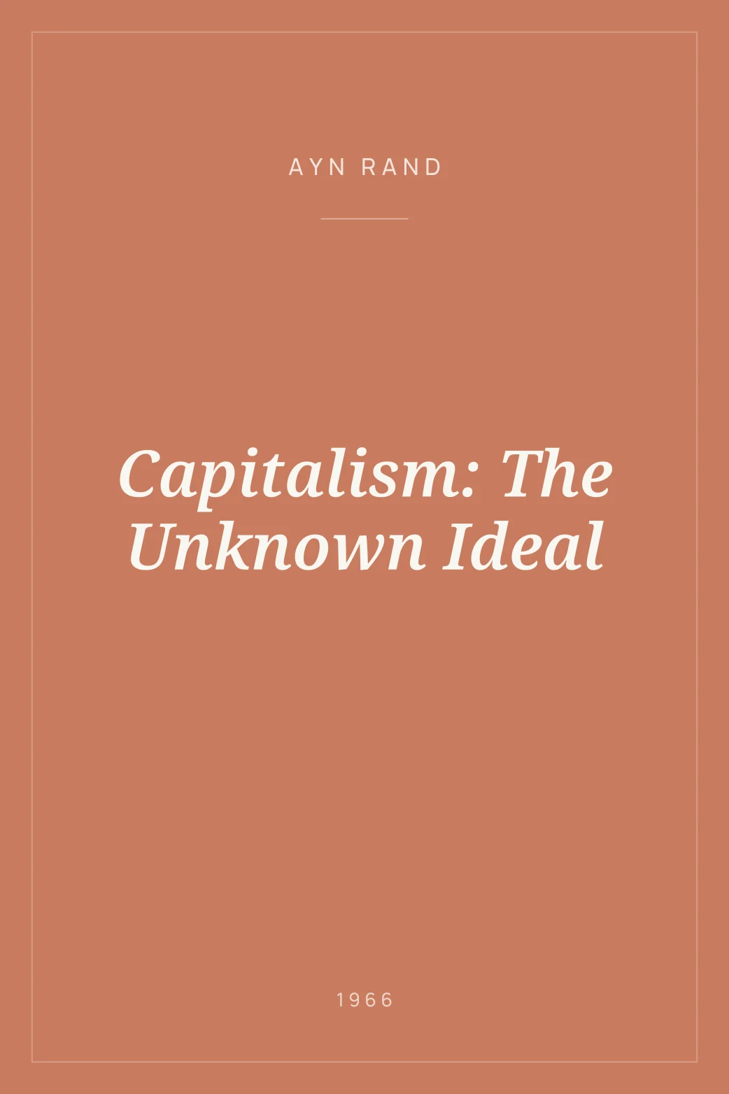 Portada de Capitalism: The Unknown Ideal