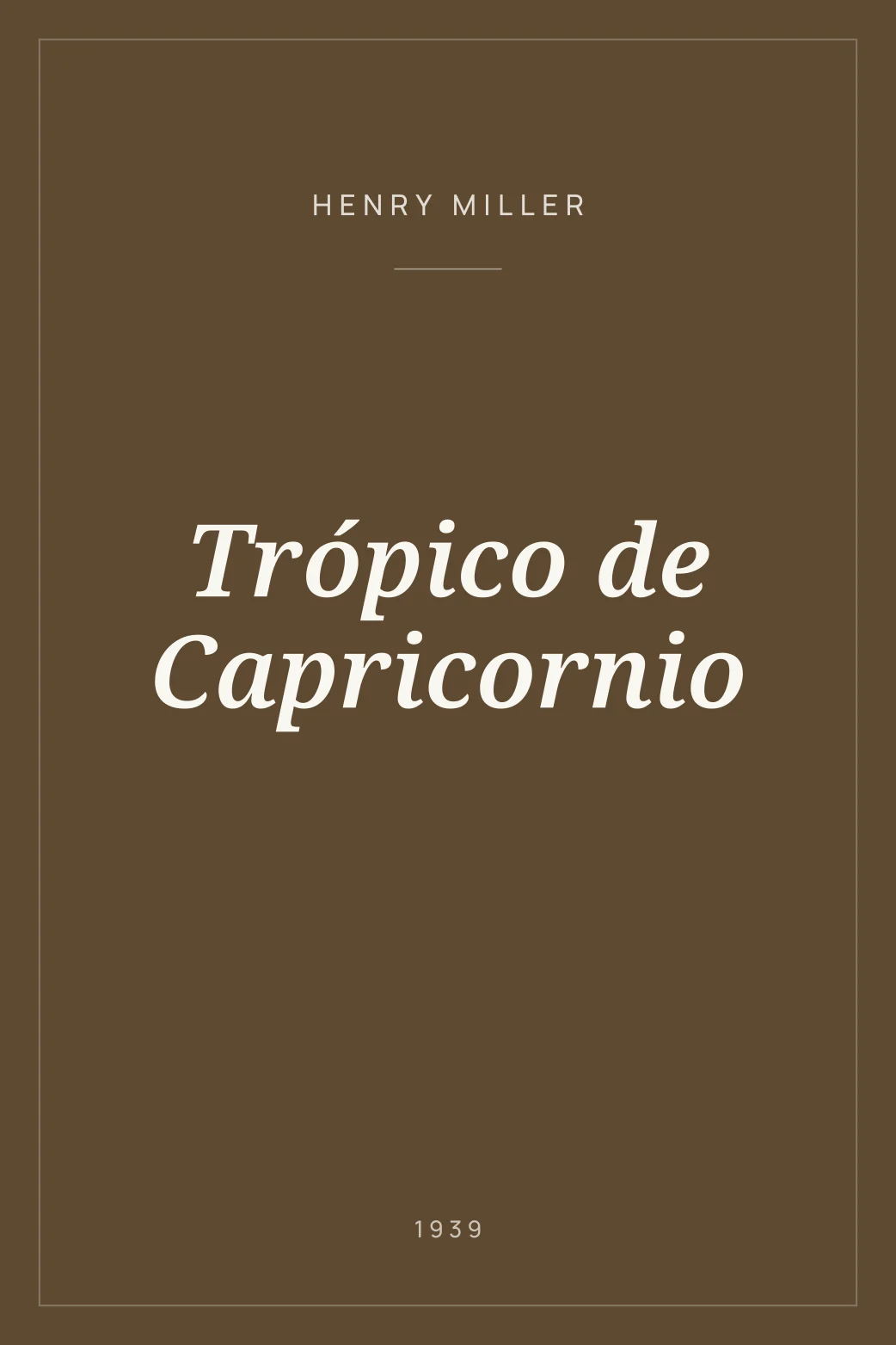 Portada de Trópico de Capricornio