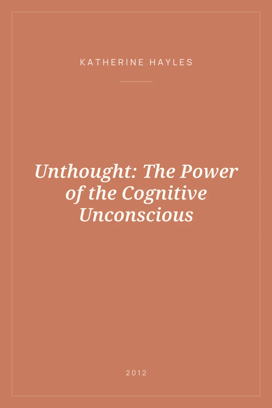 Portada de Unthought: The Power of the Cognitive Unconscious
