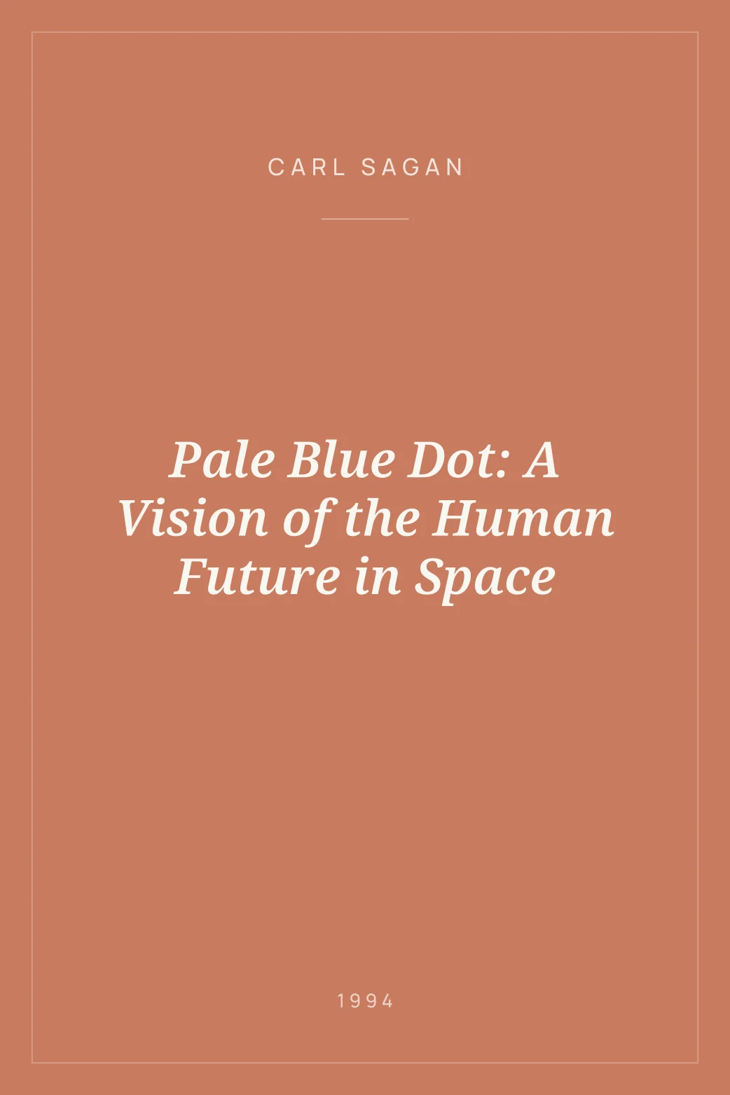 Portada de Pale Blue Dot: A Vision of the Human Future in Space