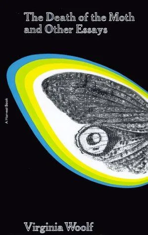 Portada de The Death of the Moth and Other Essays