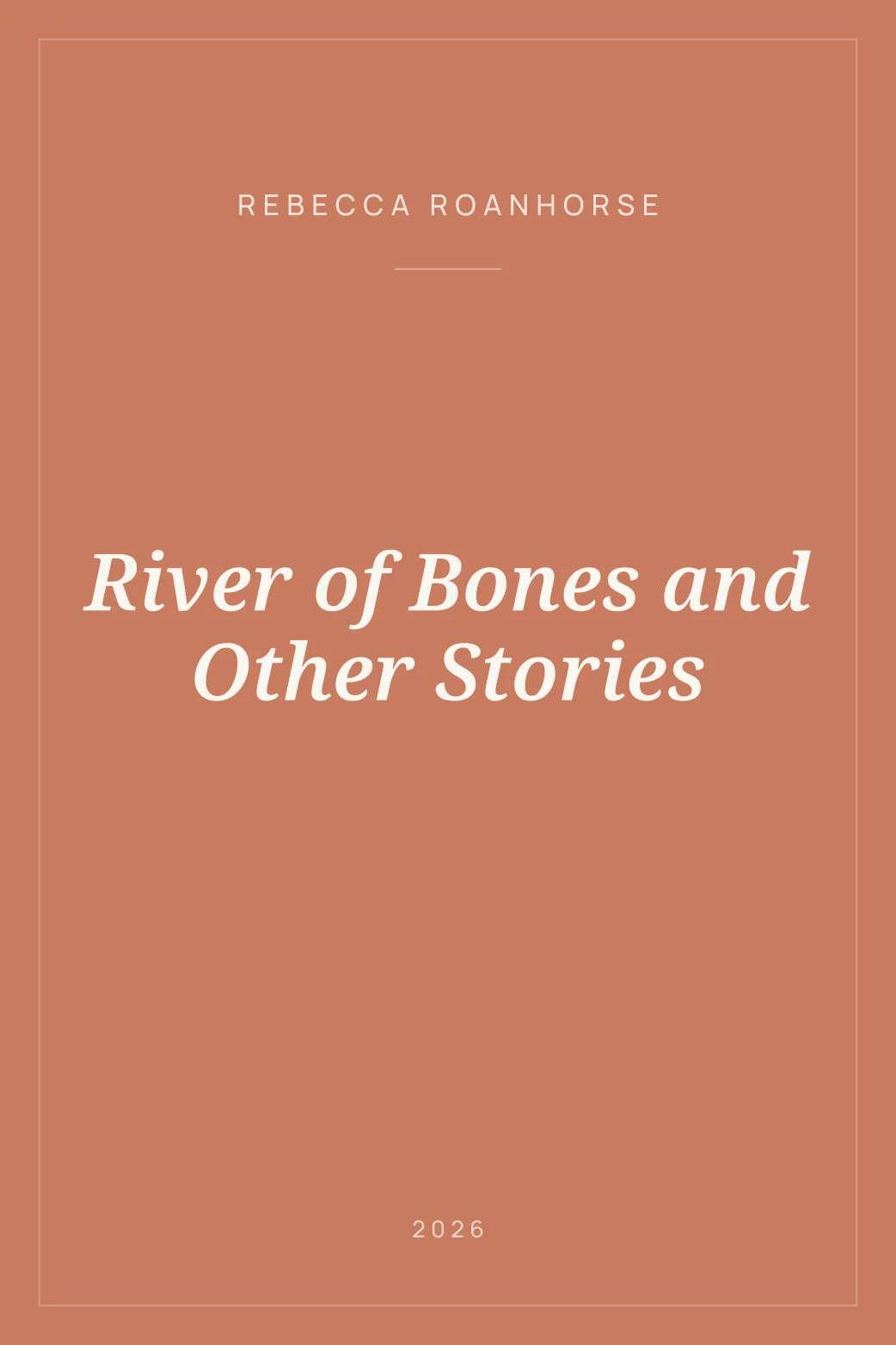 Portada de River of Bones and Other Stories