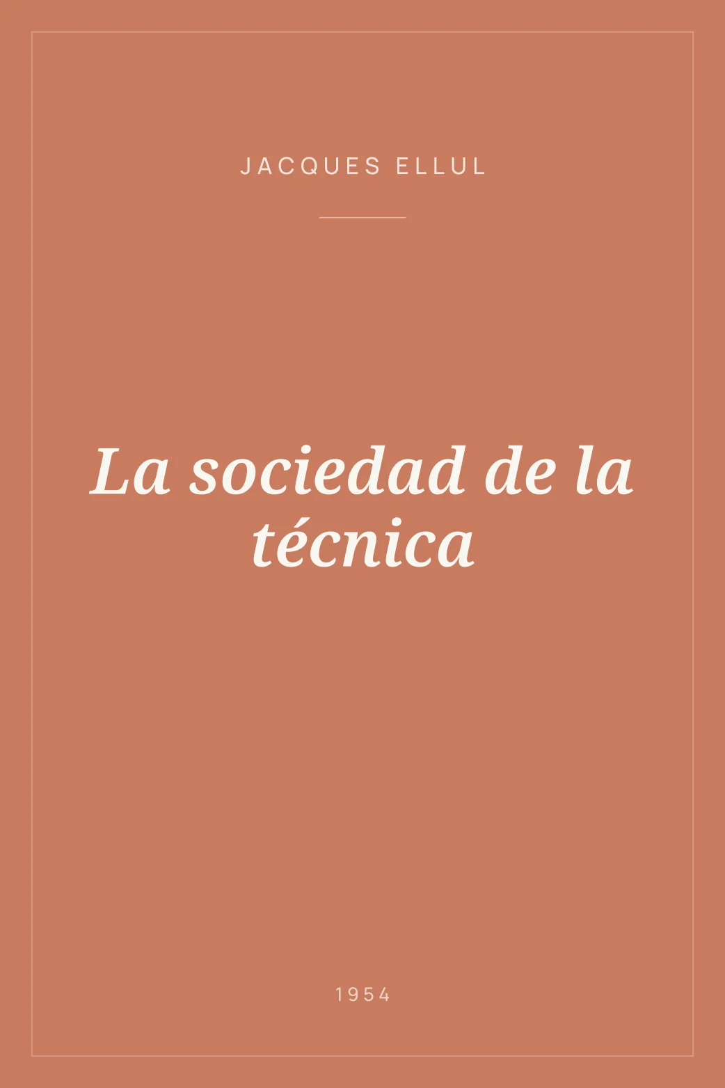 Portada de La sociedad de la técnica