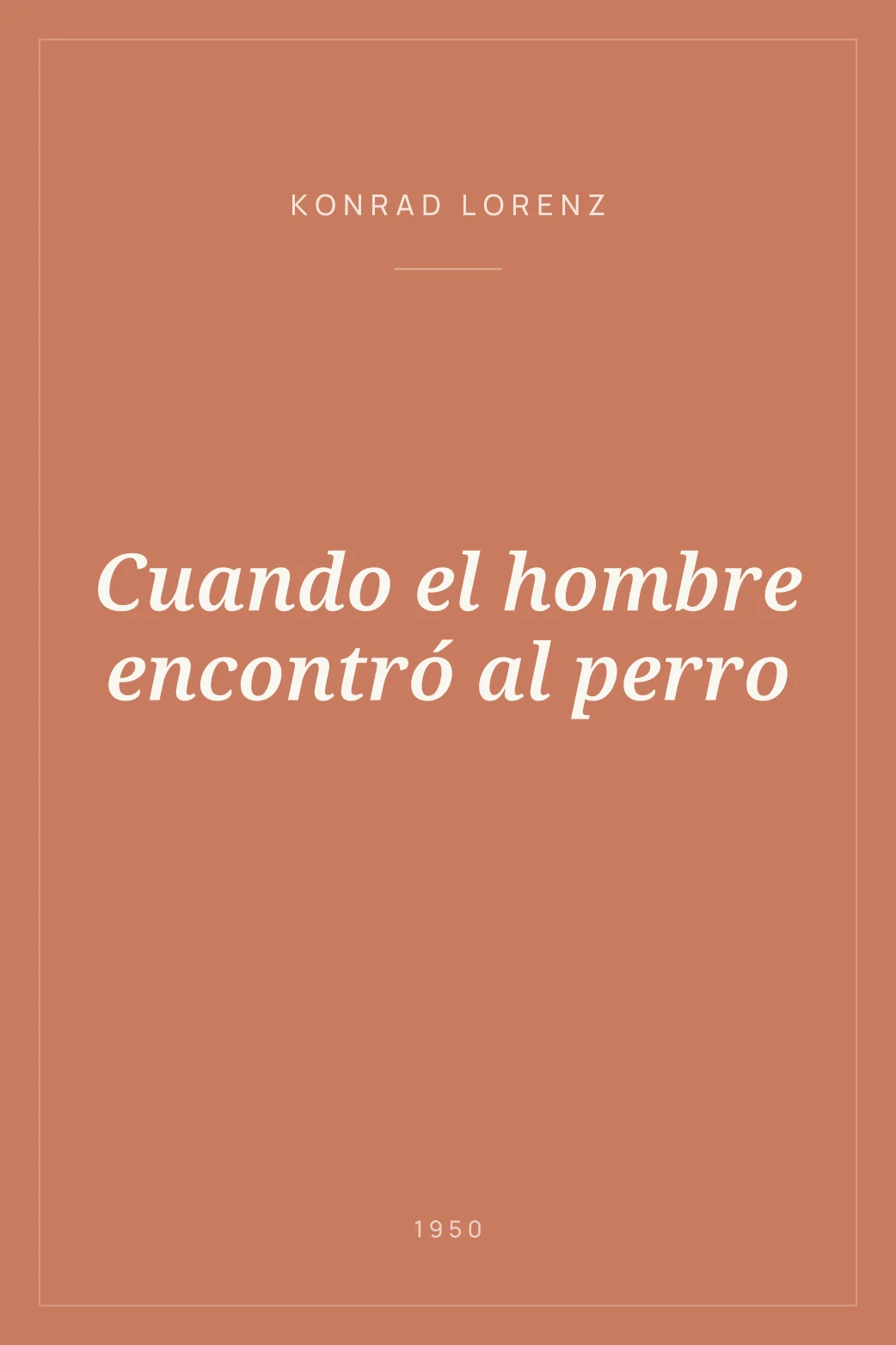 Portada de Cuando el hombre encontró al perro