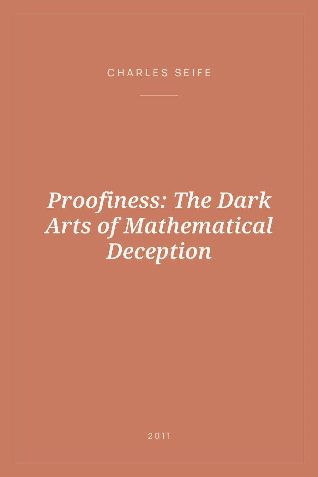 Portada de Proofiness: The Dark Arts of Mathematical Deception