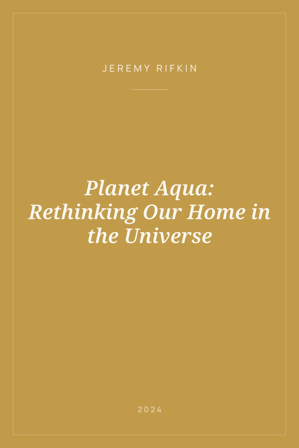 Portada de Planet Aqua: Rethinking Our Home in the Universe