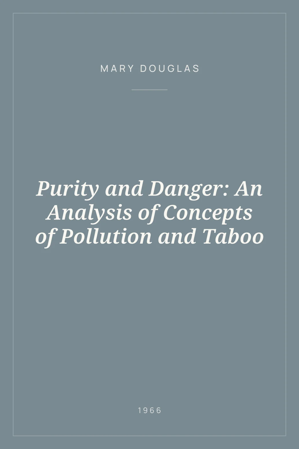 Portada de Purity and Danger: An Analysis of Concepts of Pollution and Taboo
