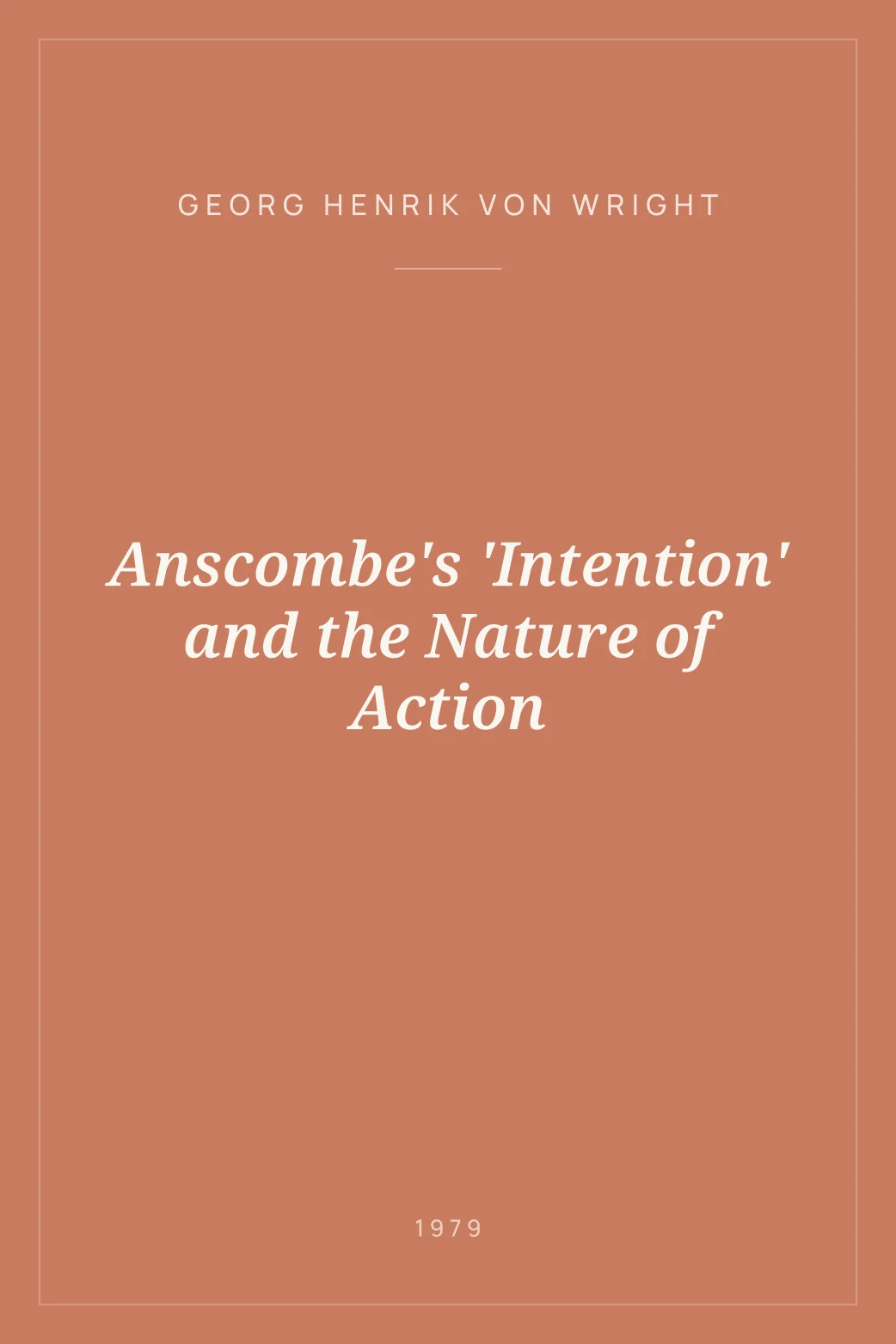 Portada de Anscombe's 'Intention' and the Nature of Action
