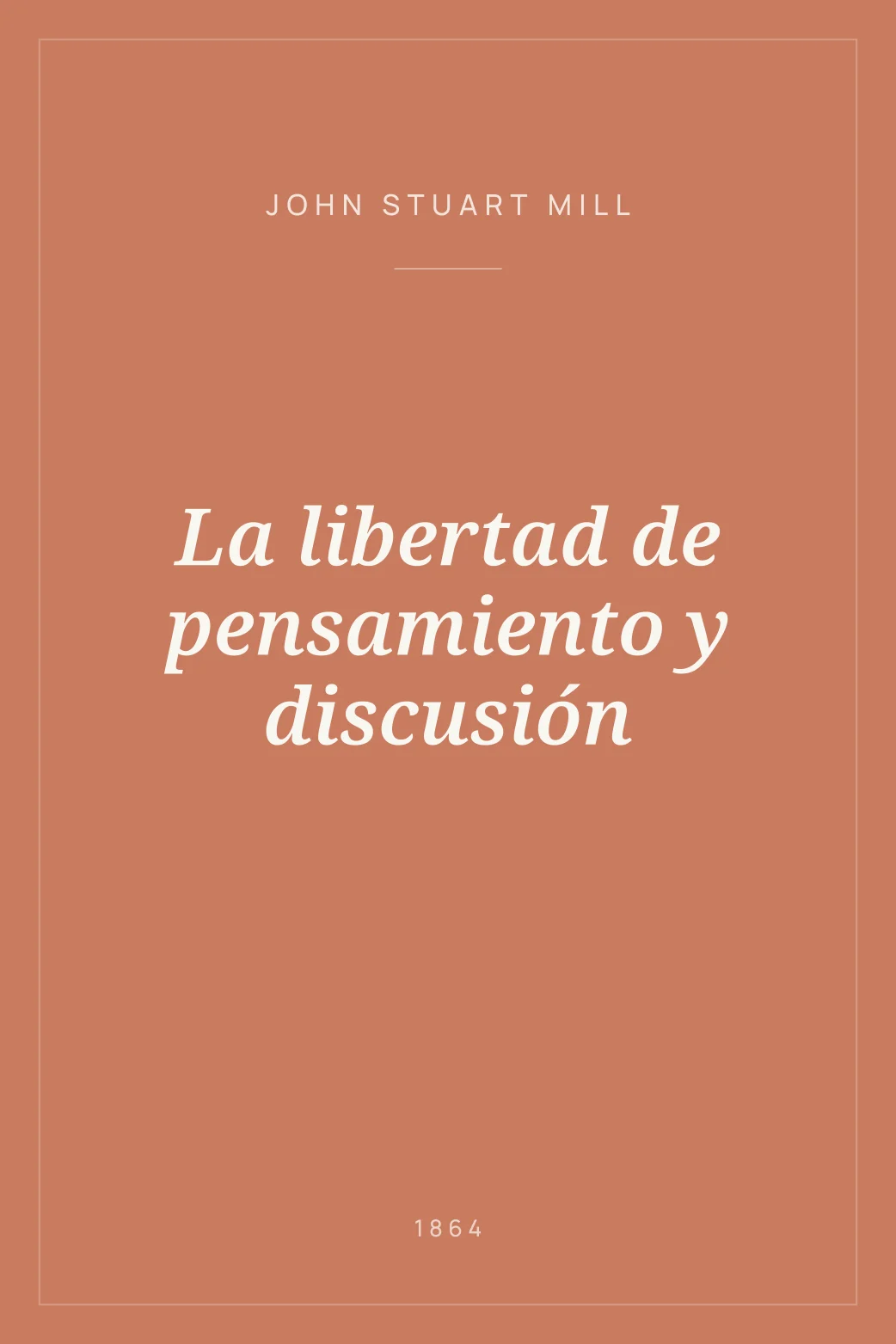 Portada de La libertad de pensamiento y discusión